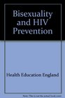 Bisexuality and HIV Prevention