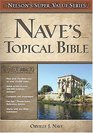 Nelson's Super Value Series Nave's Topical Bible