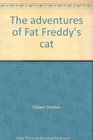 The adventures of Fat Freddy's cat