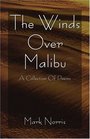 The Winds Over Malibu A Collection of Poems