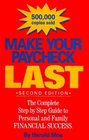 Make Your Paycheck Last The Complete Step by Step Guide to Personal and Family Financial Success
