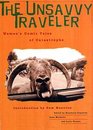 The Unsavvy Traveler Women's Comic Tales of Catastrophe