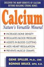 Calcium Nature's Versatile Mineral