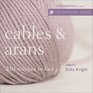 Harmony Guide: Cables & Arans: 250 Stitches to Knit (Harmony Guides)