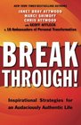 Breakthrough Inspirational Strategies for an Audaciously Authentic Life