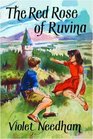 The Red Rose of Ruvina