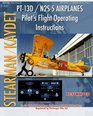 PT13D / N2S5 Airplanes Pilot's Flight Operating Instructions