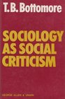 Sociology as Social Criticism