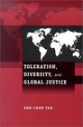 Toleration Diversity and Global Justice