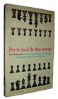 How to Win in the Chess Openings
