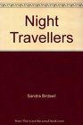 Night Travellers