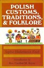 Polish Customs Traditions and Folklore