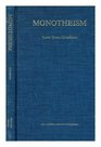 Monotheism A Philosophic Inquiry into the Foundations of Theology and Ethics