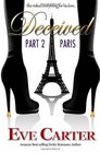 Deceived  Part 2 Paris