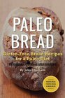 Paleo Bread GlutenFree Bread Recipes for a Paleo Diet
