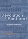 Devolution in Scotland The Impact on Local Government