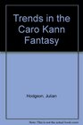 Trends in the Caro Kann Fantasy