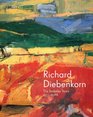 Richard Diebenkorn The Berkeley Years 19531966