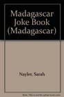 Madagascar Joke Book