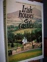 Irish Houses and Castles