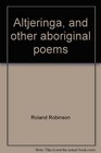 Altjeringa and other Aboriginal poems