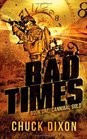 Bad Times Book One Cannibal Gold