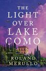 The Light Over Lake Como A Novel
