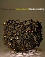 Contemporary International Basketmaking