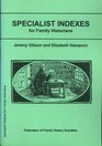 Specialist Indexes for Family Historians