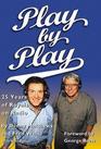 Play by Play 25 Years of Royals on Radio