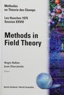 Methods in Field Theory Les Houches Ses
