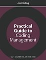 JustCoding's Practical Guide to Coding Management
