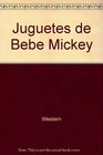 Los Juguetes De Bebe Mickey/Spanish