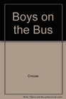 The Boys on the Bus