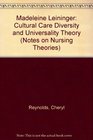 Madeleine Leininger Cultural Care Diversity and Universality Theory