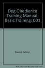 Dog Obedience Training Manual Basic Training