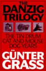The Danzig Trilogy The Tin Drum / Cat and Mouse / Dog Years