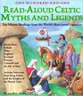 OneHundredandOne Celtic ReadAloud Myths  Legends