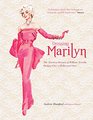 Dressing Marilyn The Timeless Dresses of William Travilla Designed for a Hollywood Star