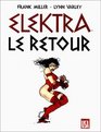 Elektra  le retour