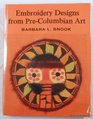 Embroidery Designs from PreColumbian Art