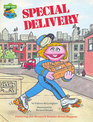 Special Delivery Featuring Jim Henson's Sesame Street Muppets