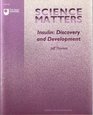 Science Matters Insulin  Discovery and Development
