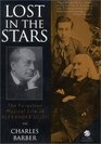 Lost in the Stars The Forgotten Musical Life of Alexander Siloti