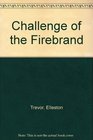 Challenge of the Firebrand