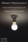 VMware Infrastructure 3 Advanced Technical Design Guide and Advanced Operations Guide