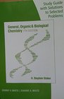 Study Guide with Selected Solutions for Stoker's General Organic and Biological Chemistry 7th