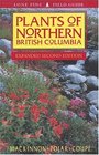 Plants of Northern British Columbia Revised Second Edition