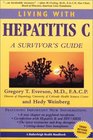 Living with Hepatitis C A Survivor's Guide Third Revised Edition