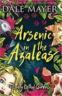 Arsenic in the Azaleas (Lovely Lethal Gardens)